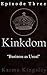 Kinkdom: Episode Three