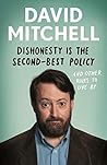 Dishonesty is the...