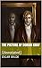 The Picture of Dorian Gray: (Annotated)
