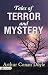 Tales of Terror and Mystery: Arthur Conan Doyle's Intriguing Stories (Best Classic Horror Novels of All Time)