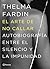 El arte de no callar by Thelma Fardin