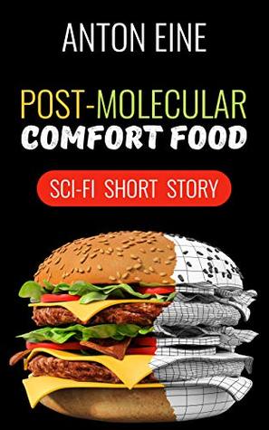 Post-molecular Comfort Food (Kindle Edition)