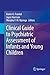 Clinical Guide to Psychiatric Assessment of Infants and Young Children