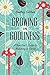 Growing in Godliness: A Teen Girl's Guide to Maturing in Christ