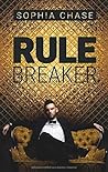 Rulebreaker by Sophia Chase