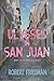 Ulysses in San Juan (Puerto Rico Book 3)