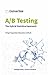 A/B Testing - The Hybrid St...