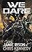 We Dare: An Anthology of Au...