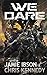 We Dare: An Anthology of Augmented Humanity (We Dare #1)