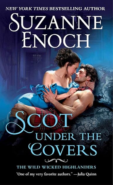 Scot Under the Covers (The Wild Wicked Highlanders, #2)