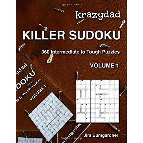 krazydad killer sudoku volume 1 360 intermediate to tough puzzles by jim bumgardner