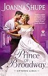 The Prince of Broadway by Joanna Shupe