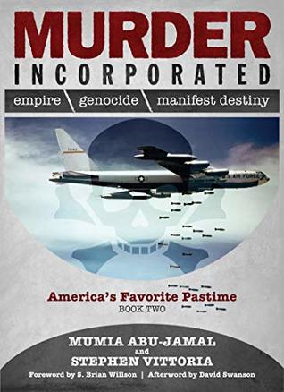 Murder Incorporated - America's Favorite Pastime: Book Two (Empire, Genocide, and Manifest Destiny 2)