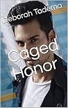 Caged Honor (Honor #6)