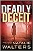 Deadly Deceit (Harbored Sec...