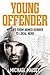 Young Offender by Michael Maisey