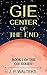 Center of the End (Gie #1)
