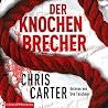 Der Knochenbrecher