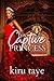 His Captive Princess (Royal House of Saene Book 3)