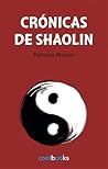 Crónicas de Shaolin by Patricia Morais