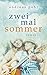 Zweimal Sommer