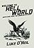 Welcome to Hell World by Luke O'Neil