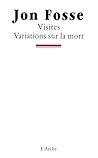 Visites / Variations sur la mort