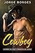 Cowboy by Jorge Borges