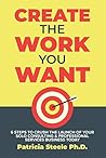 Create the Work Y...