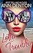 Lotto Trouble by Ann Denton Lotto Trouble by Ann Denton
