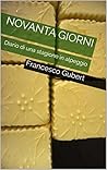 Novanta giorni: Diario di una stagione in alpeggio (Italian Edition)