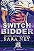 Switch Bidder (Jock Hard, #...