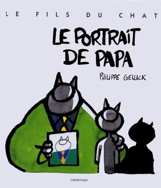 Le Fils du Chat, tome 1 : Le Portrait de papa (Hardcover)