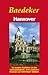 Baedeker Hannover Stadtführer by Karl Baedeker