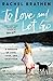 To Love and Let Go by Rachel Brathen