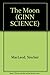 The Moon (Ginn Science: Yea...