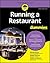 Running a Restaurant For Dummies by Michael Garvey