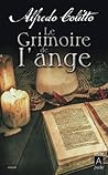Le Grimoire de l'ange by Alfredo Colitto