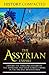 The Assyrian Empire by History Compacted