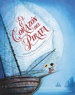 El corazón del pirata (Hardcover)