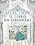 The selection. Il libro da colorare