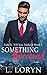 Something Borrowed (Fake It till You Make It #1)