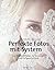Perfekte Fotos mit System: ...