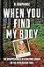 When You Find My Body: The Disappearance of Geraldine Largay on the Appalachian Trail