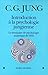 Introduction à la psychologie jungienne: Le séminaire de psychologie analytique de 1925