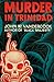 Murder in Trinidad by John W. Vandercook