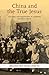 China and the True Jesus: Charisma and Organization in a Chinese Christian Church