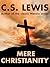 Mere Christianity by C.S. Lewis