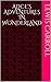 Alice's Adventures In Wonderland (annotated)
