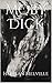 Moby Dick by Herman Melville (Illustrated)
